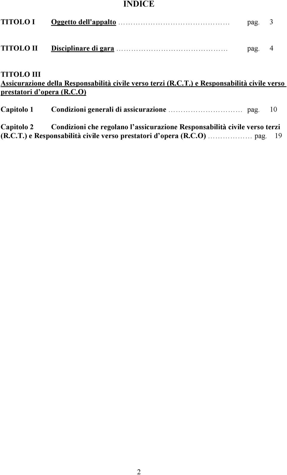 C.O) Capitolo 1 Condizioni generali di assicurazione pag.