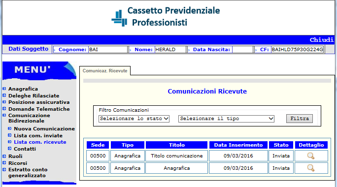 Comunicazione Bidirezionale La funzionalità «Lista comunicazioni ricevute» rende disponibili le stesse