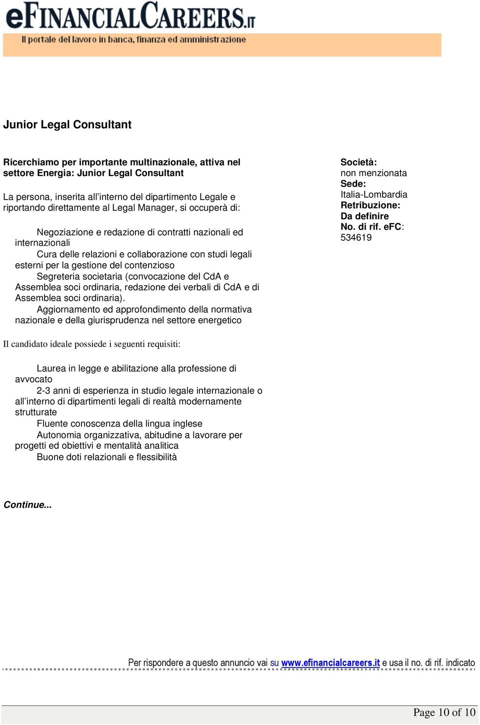 contenzioso Segreteria societaria (convocazione del CdA e Assemblea soci ordinaria, redazione dei verbali di CdA e di Assemblea soci ordinaria).