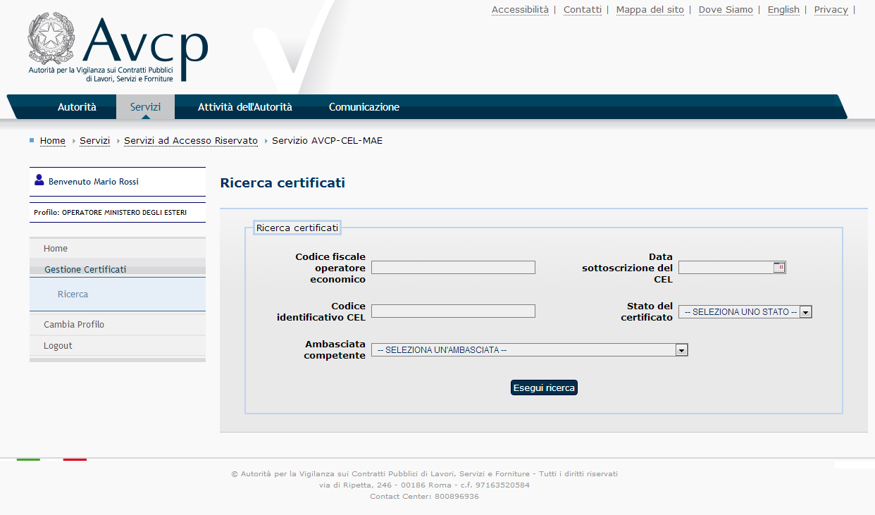 Figura 4 Ricerca certificati L utente può effettuare la ricerca specificando i seguenti criteri, eventualmente combinabili fra loro: Codice fiscale operatore economico; Data sottoscrizione del CEL da