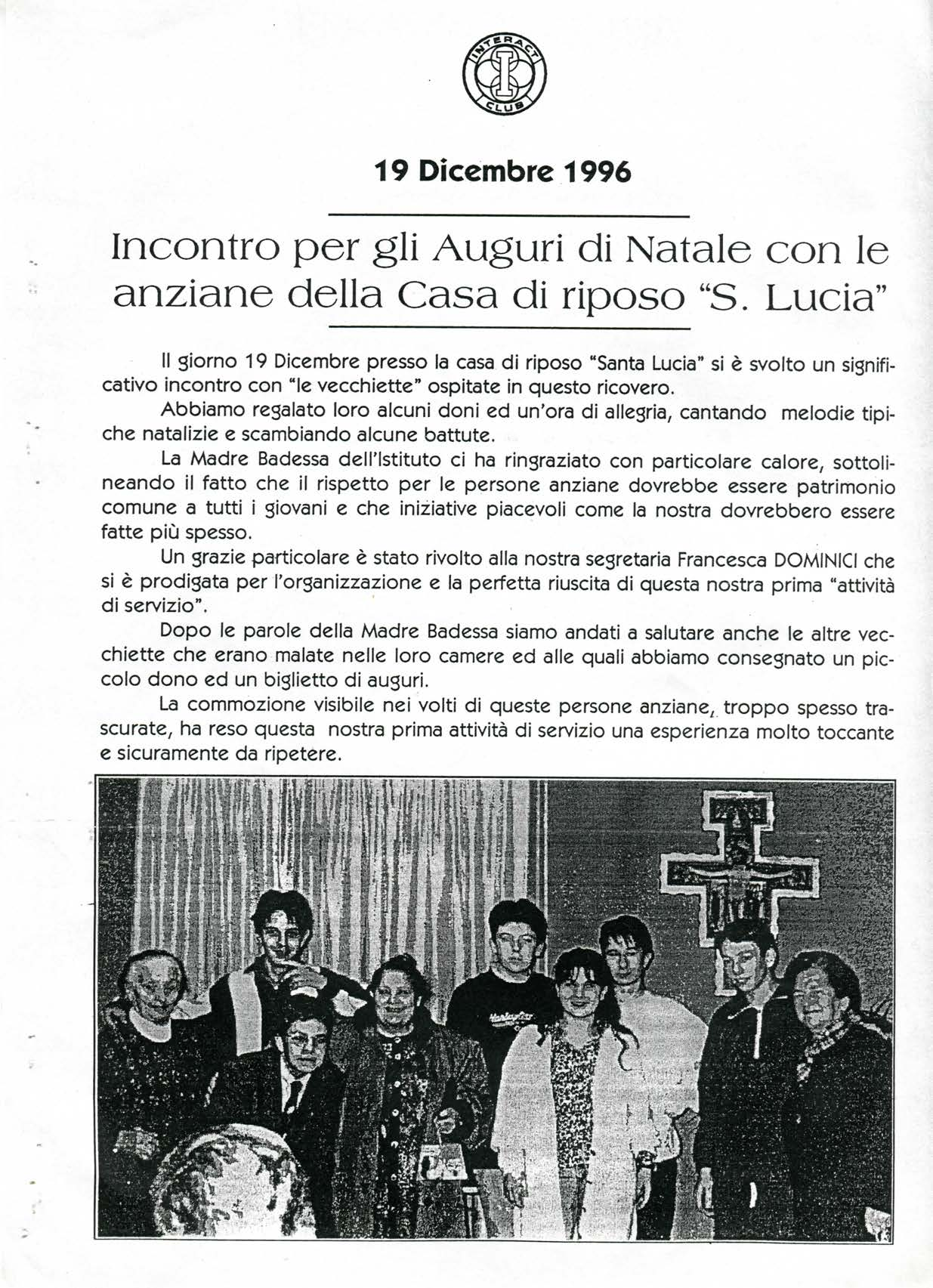 19 Dicembre 1996 Incontro per gli Auguri di Natale con le anziane della Casa di riposo "S.