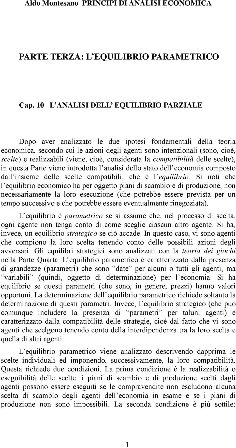 comatbltà delle scelte), questa Parte vee trodotta l aals dello stato dell ecooma comosto dall seme delle scelte comatbl, che è l equlbro.