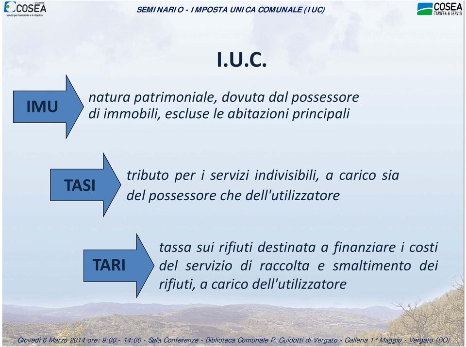 abitazioni principali TASI tributo per i servizi indivisibili, a carico sia del