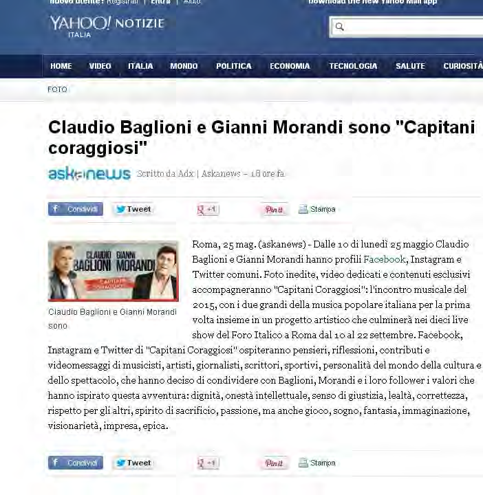 YAHOO.COM 25 MAGGIO CLAUDIO BAGLIONI E GIANNI MORANDI SONO "CAPITANI CORAGGIOSI" Roma, 25 mag.