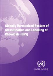 Pubblicazioni Luglio 2003 Prima edizione del documento Globally Harmonized System of Classification and Labelling of Chemicals (GHS) Marzo 2005 Prima revisione : Amendments to the Globally