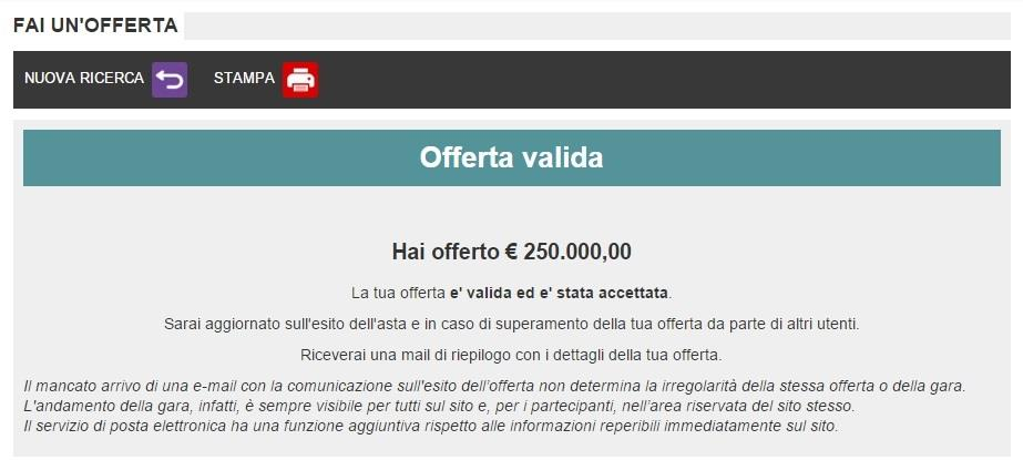 A seguire, verrà visualizzato l avviso del buon esito dell offerta.