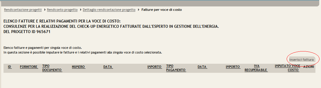 IMPUTATO TOTALE: E la somma di tutti gli importi imputati (cioè di tutte le spese rendicontate), per questa voce di costo, nel corso di tutte le rendicontazioni presentate fino a oggi, compresa