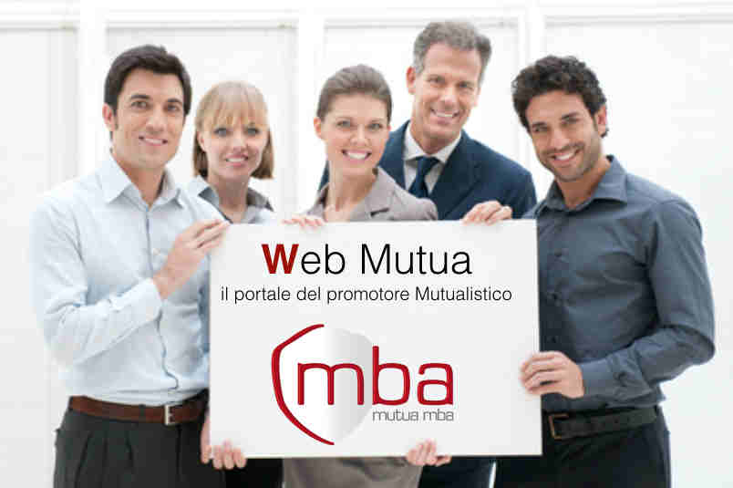 MANUALE GUIDA PER L INSERIMENTO DATI NEL PORTALE WEB E GUIDA ALLA COMPILAZIONE DELLA DOMANDA DI ADESIONE A SOCIO DI MBA Web Mutua è un applicativo web per la registrazione dati e controllo delle