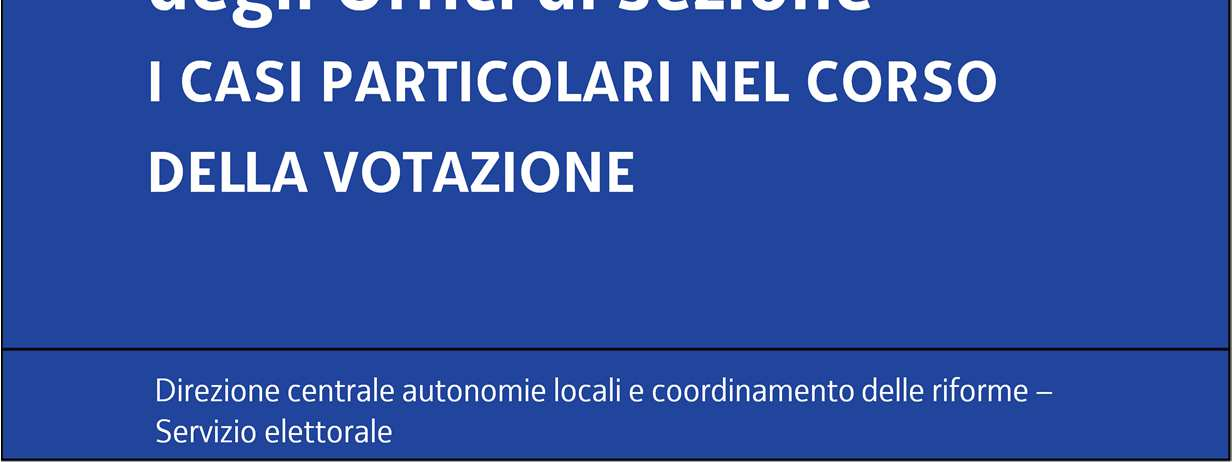 In questo modulo verranno illustrati i casi particolari che possono presentarsi nel corso della votazione e quali soluzioni adottare per gestire