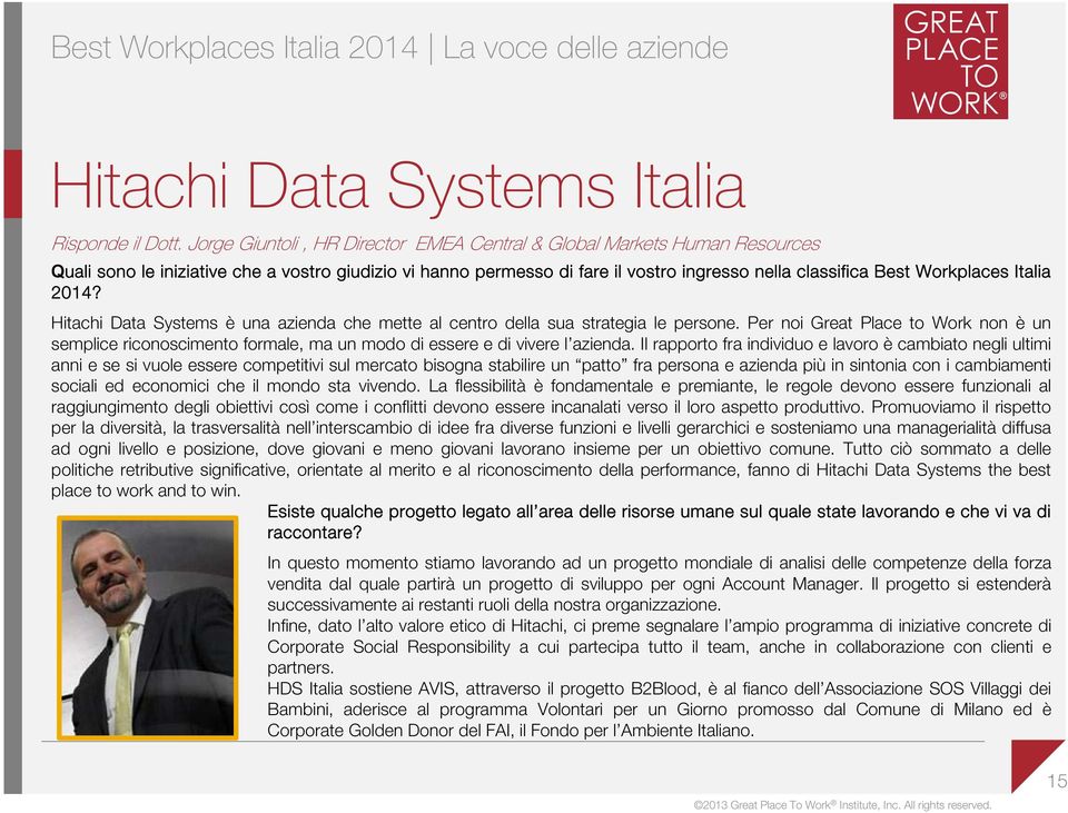 Italia 2014? Hitachi Data Systems è una azienda che mette al centro della sua strategia le persone.