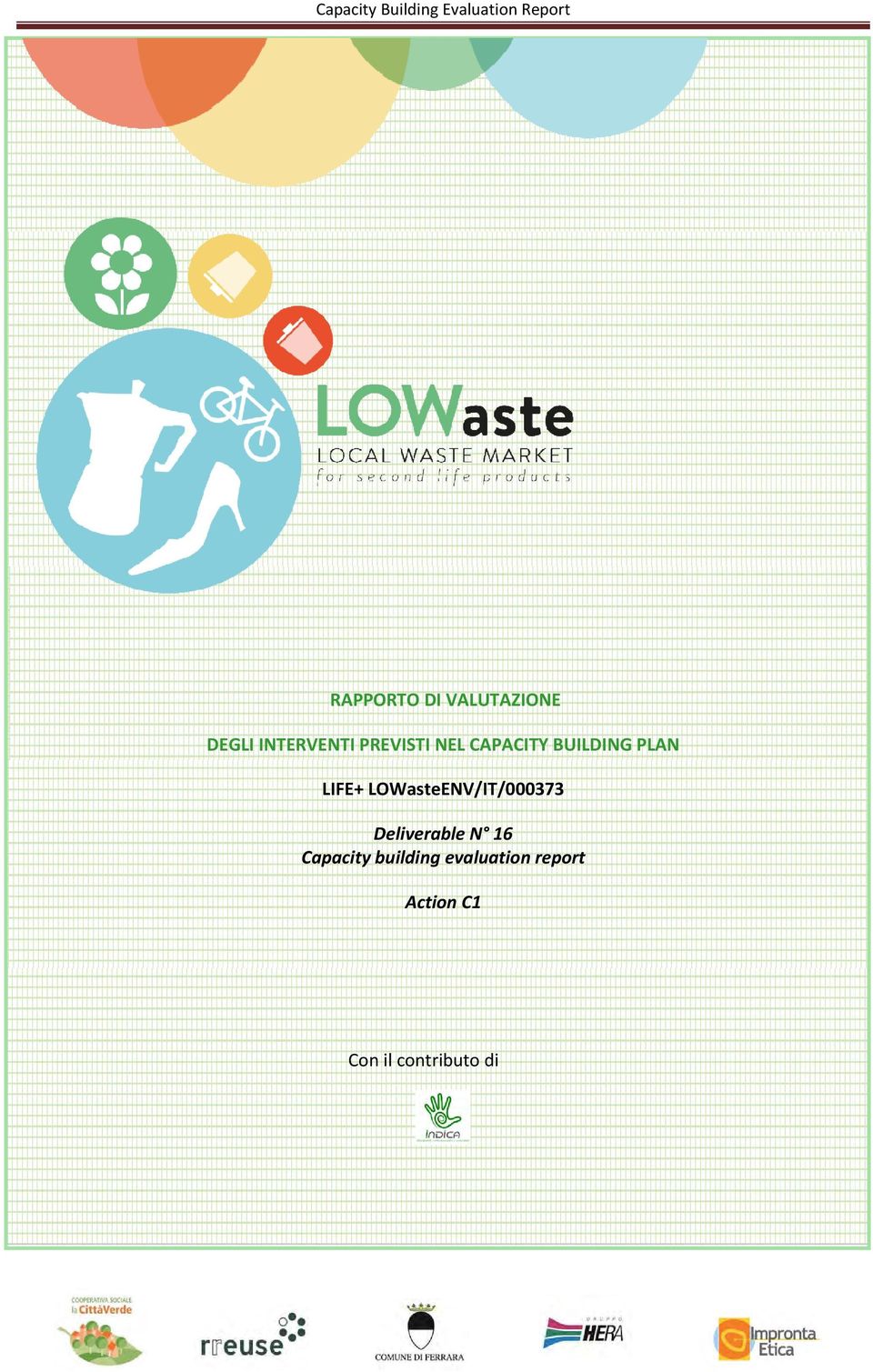 LOWasteENV/IT/000373 Deliverable N 16 Capacity