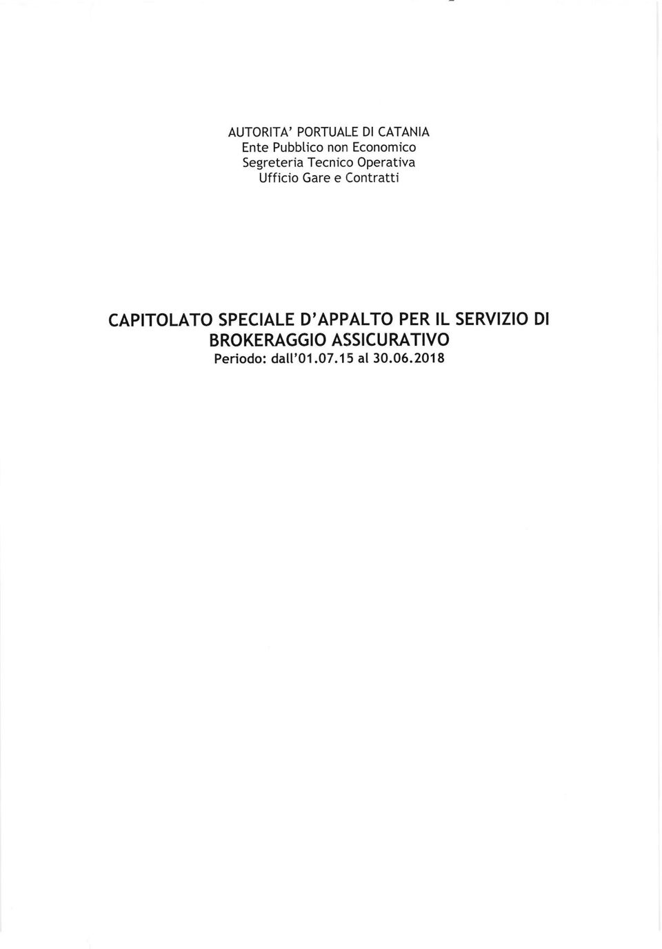 Contratti CAPITOLATO SPECIALE D'APPALTO PER IL SERVIZIO