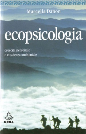 L Ecopsicologia in Italia 1999 - L uomo e il paesaggio, Convegno Internazionale organizzato da M. Danon e N.