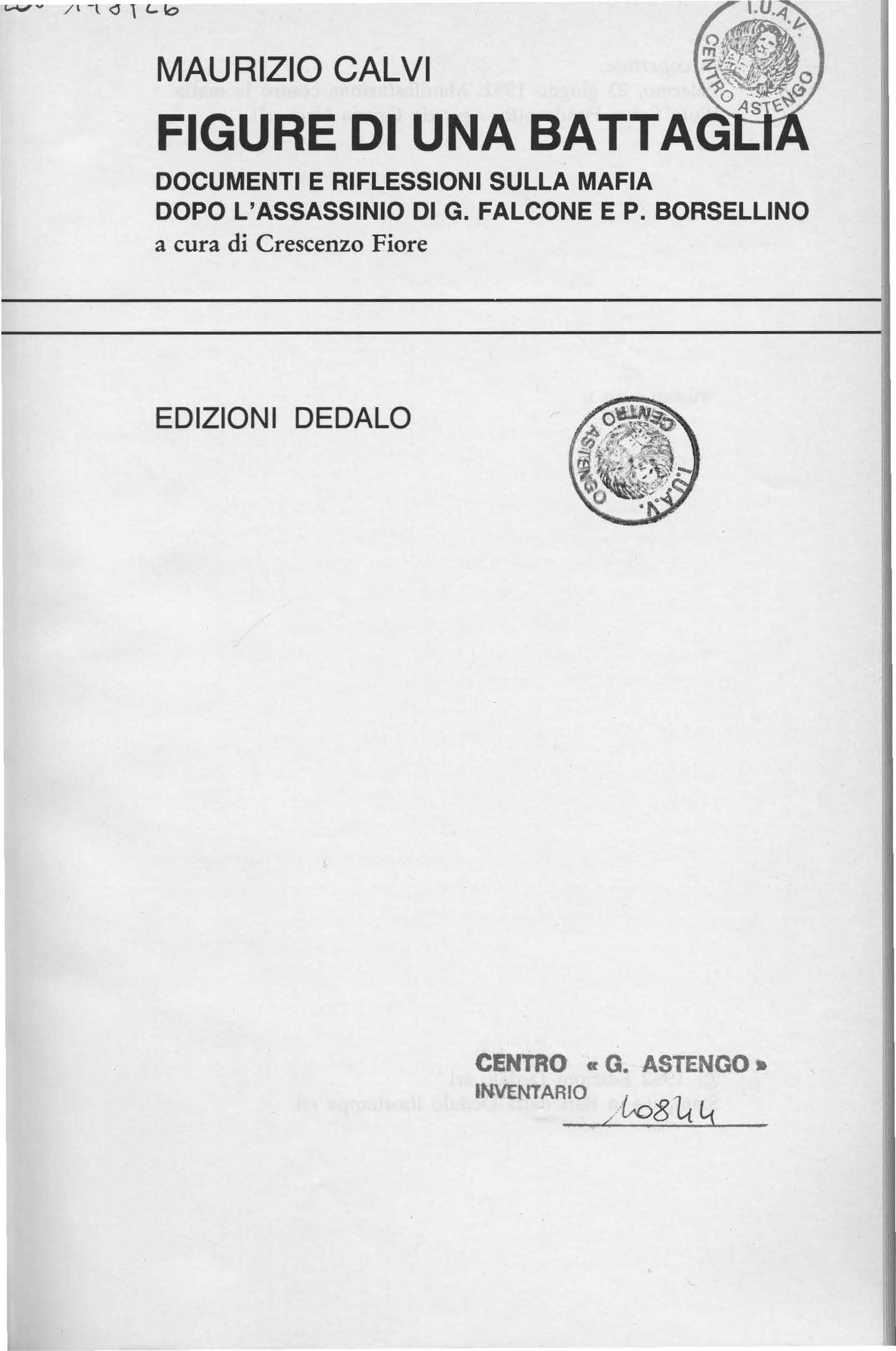 DOCUMENTI E RIFLESSIONI SULLA MAFIA DOPO L'ASSASSINIO DI G. FALCONE E P.