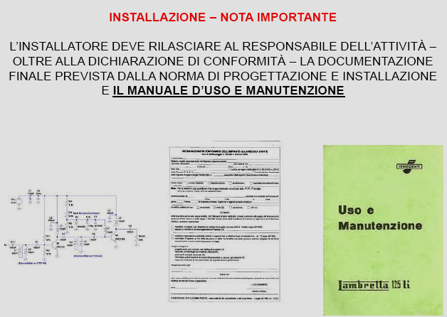 DM 20 Dicembre 2012 Impianti di protezione attiva Installazione, esercizio e manutenzione dell impianto 45