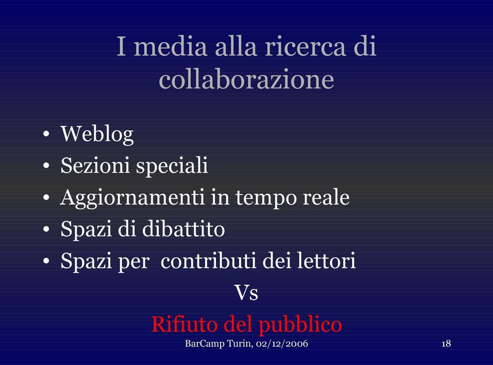 tempo reale Spazi di dibattito Spazi per