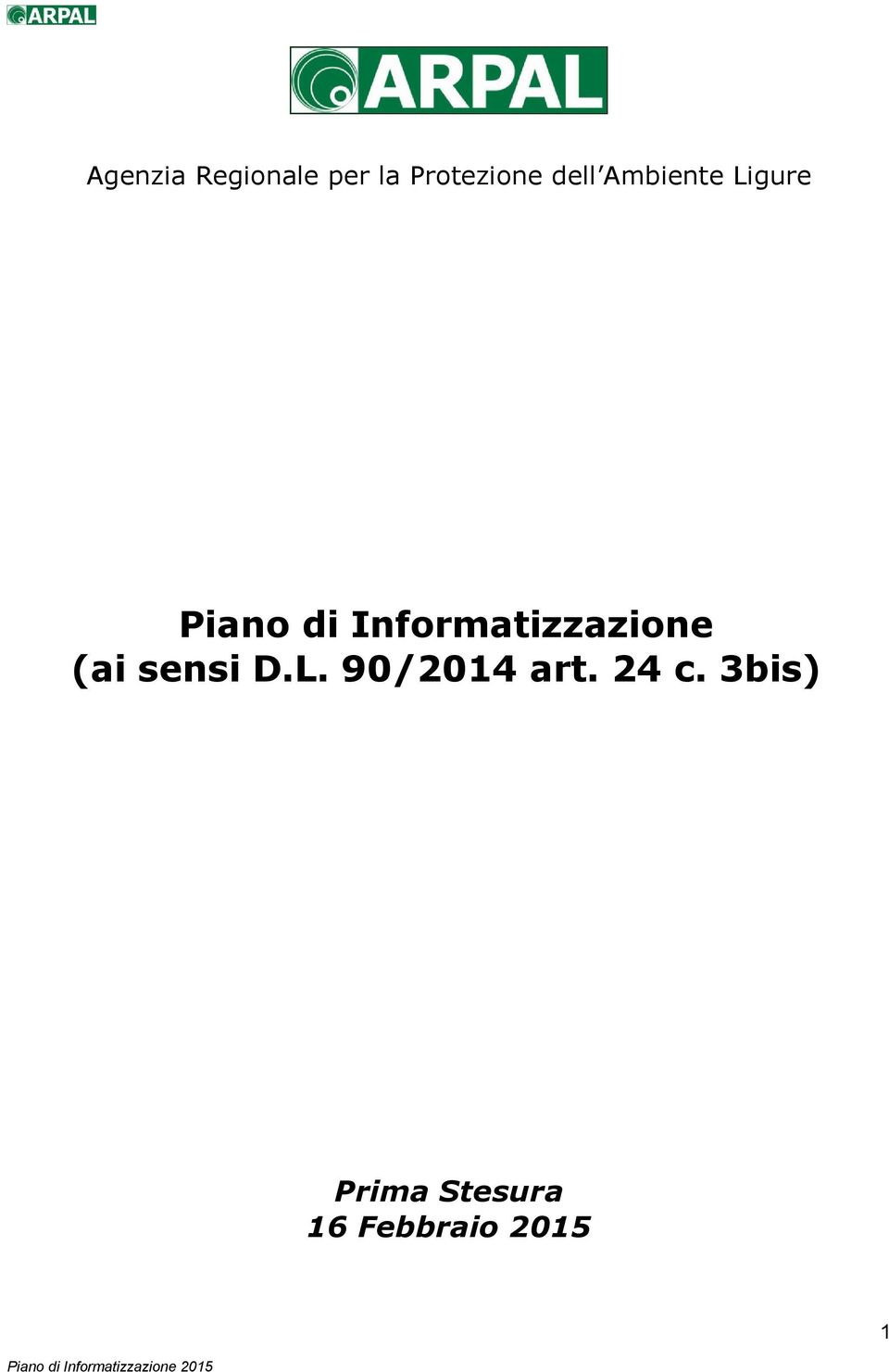 Informatizzazione (ai sensi D.L.