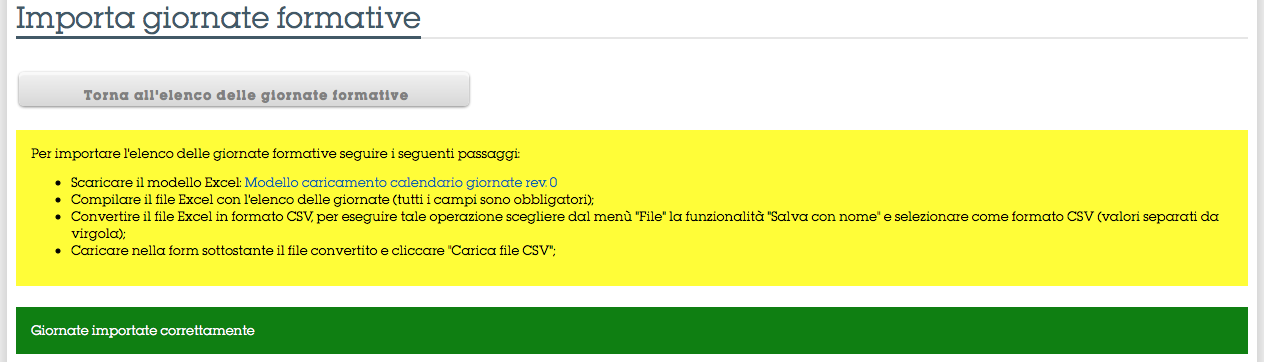 Fig. 15 Operazioni per il caricamento massivo delle giornate formative Il sistema mostrerà l elenco delle giornate formative che verranno importate e quelle che saranno scartate (in caso di anomalia