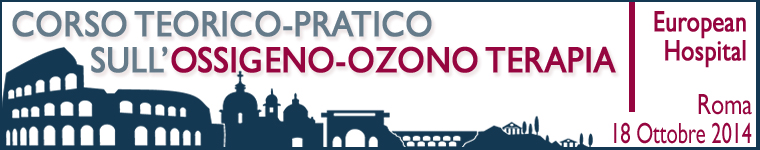 CORSO TEORICO-PRATICO SULL OSSIGENO-OZONO TERAPIA European Hospital Roma, Sabato 18 Ottobre 2014 Obiettivo del Corso COLLEGAMENTO DIRETTO LIVE CON LA SALA OPERATORIA Il corso teorico/pratico,