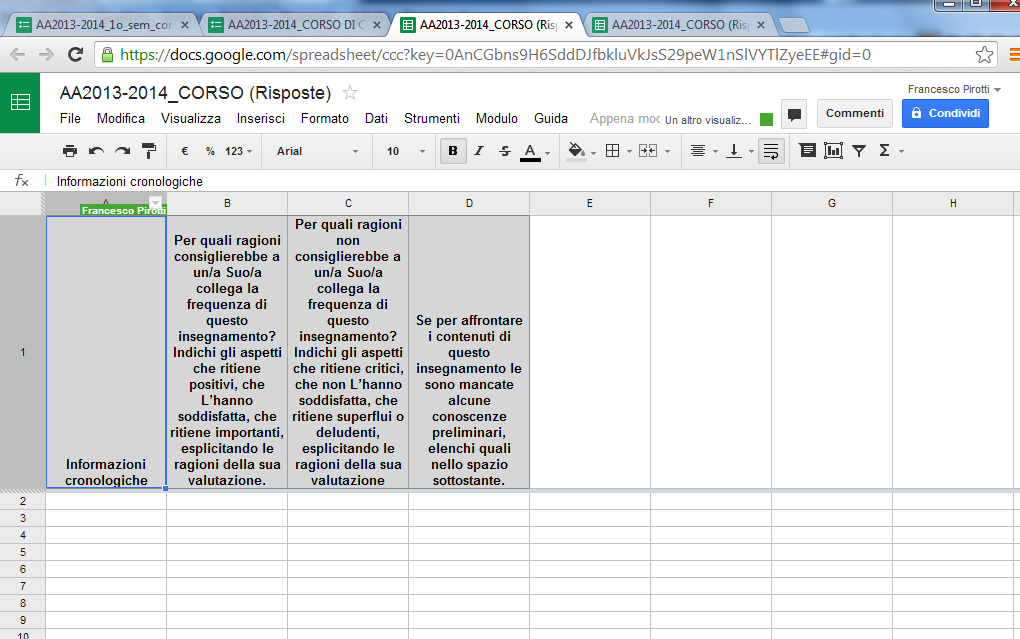 3) Apparirà il foglio di calcolo con le risposte.