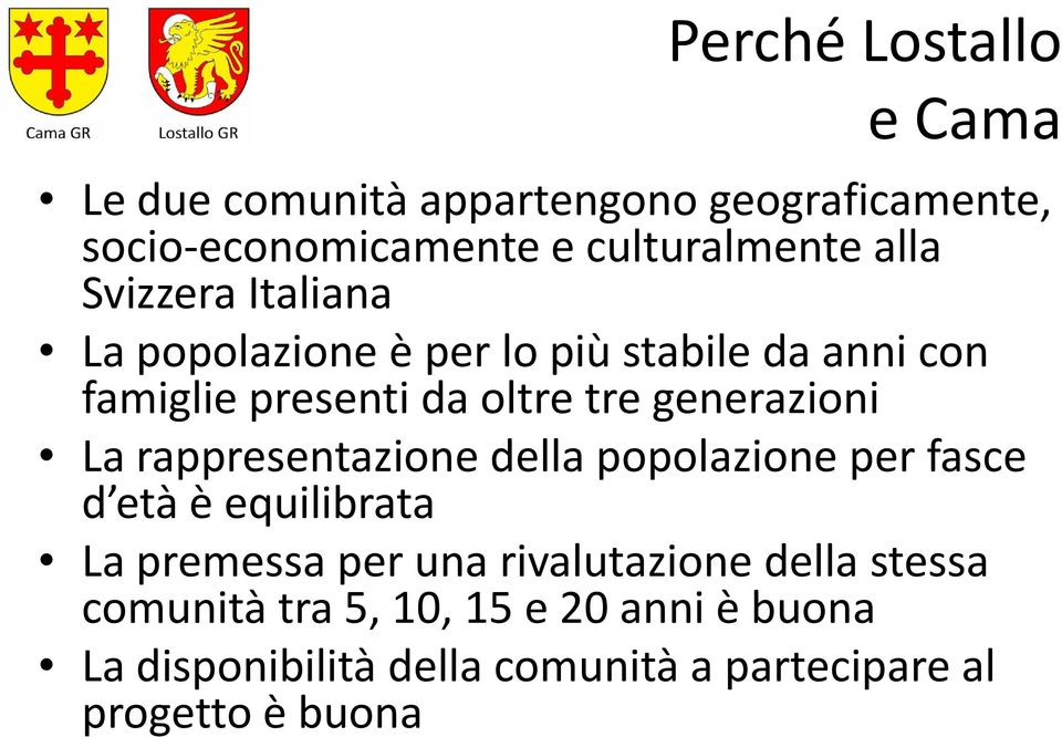 La rappresentazione della popolazione per fasce d età è equilibrata La premessa per una rivalutazione della