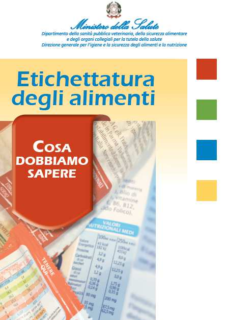 ETICHETTATURA DEGLI ALIMENTI Regolamento (UE) 1169/2011 relativo alla fornitura di