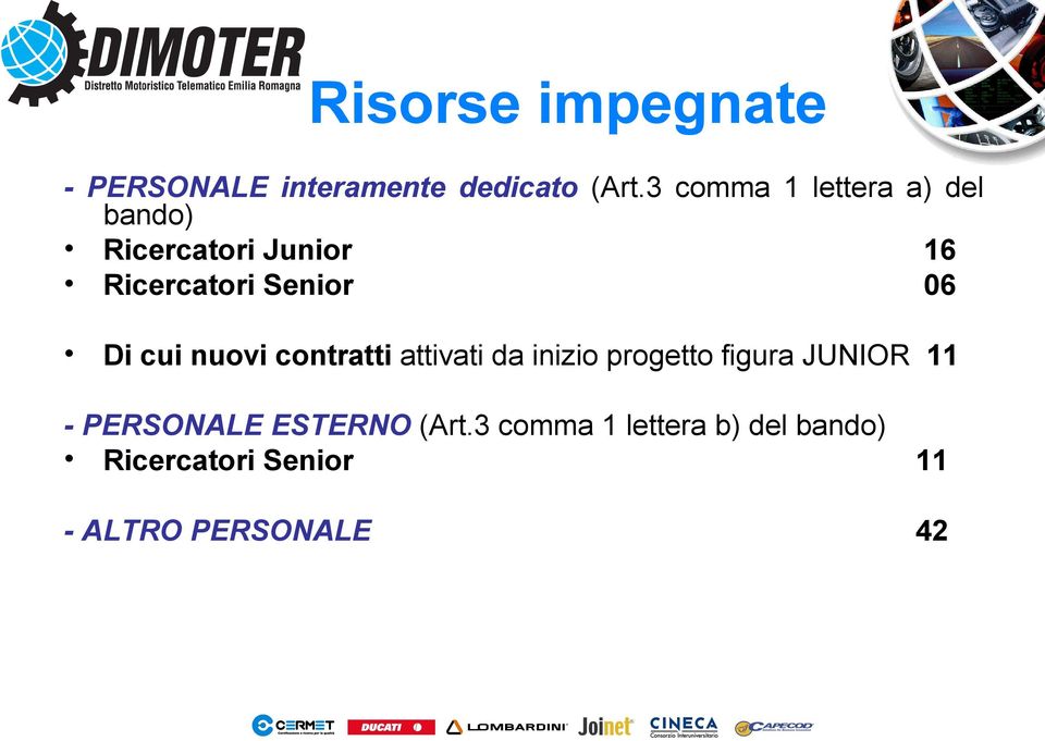 06 Di cui nuovi contratti attivati da inizio progetto figura JUNIOR 11 -