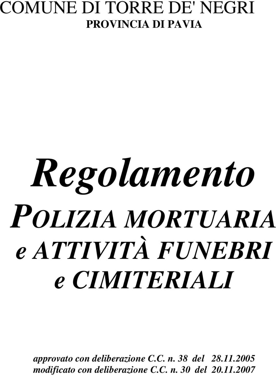 CIMITERIALI approvato con deliberazione C.C. n.