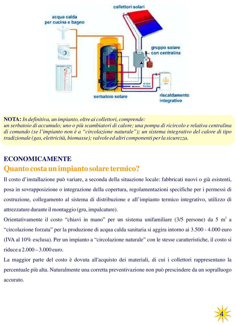 ECONOMICAMENTE Quanto costa un impianto solare termico?