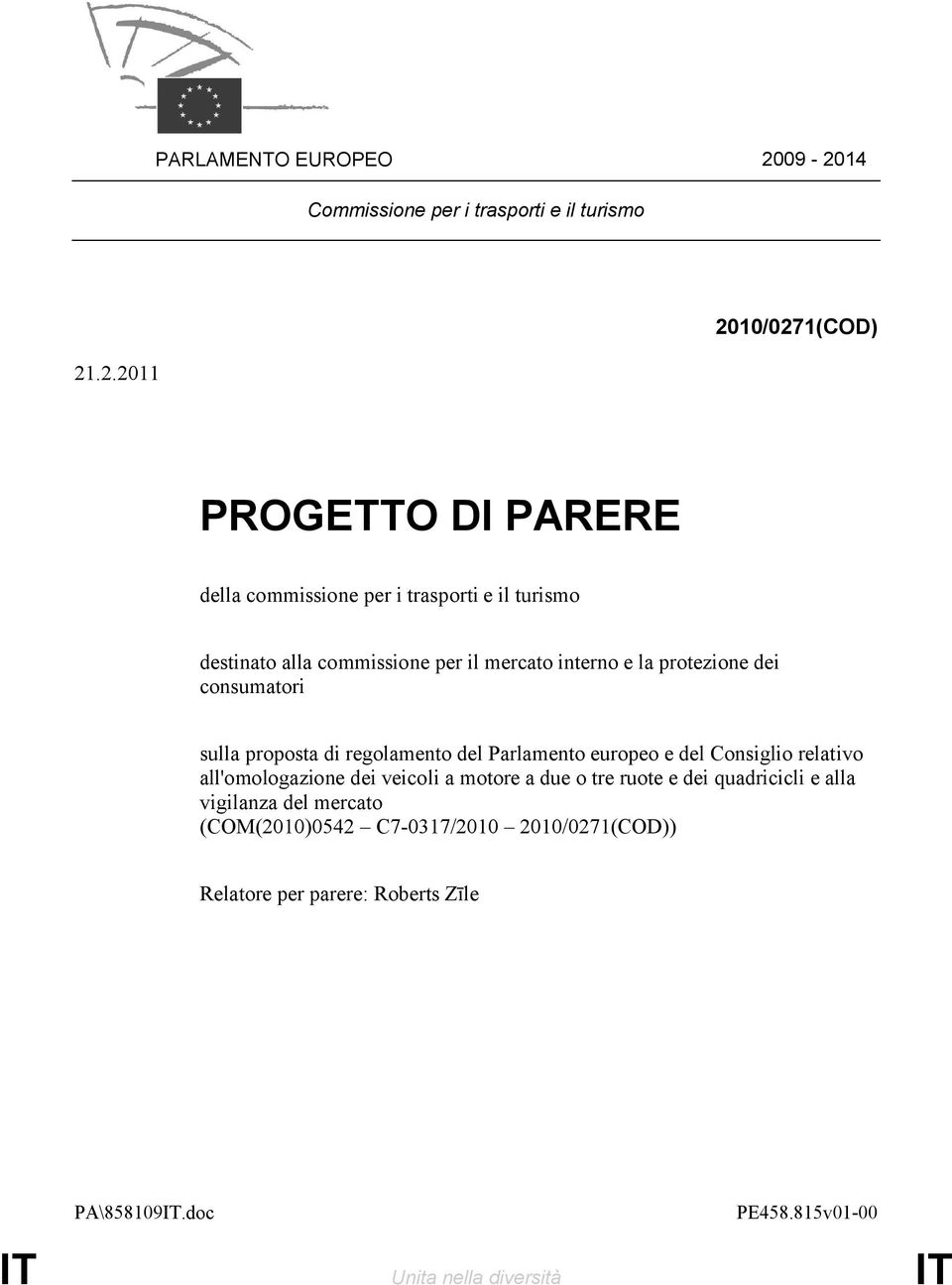 turismo destinato alla commissione per il mercato interno e la protezione dei consumatori sulla proposta di regolamento del Parlamento