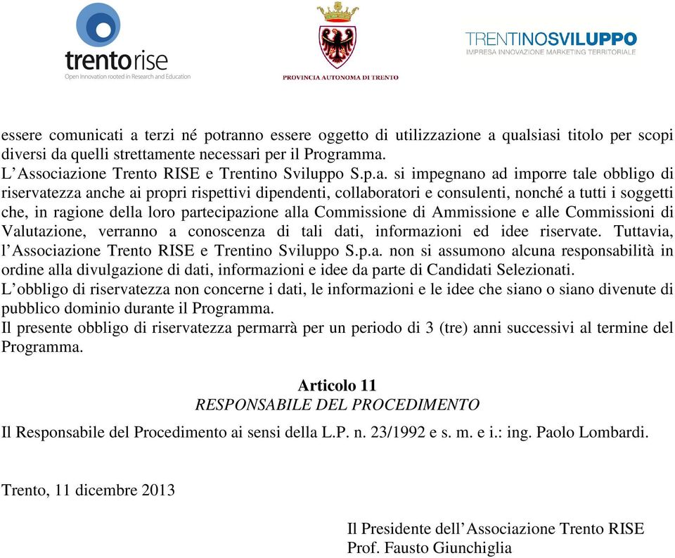 ione Trento RISE e Trentino Sviluppo S.p.a.
