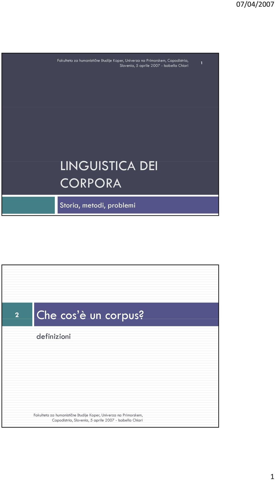 LINGUISTICA DEI CORPORA Storia,