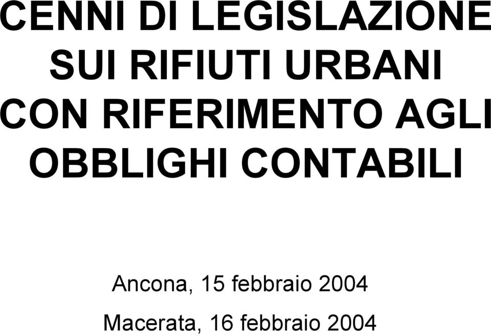 AGLI OBBLIGHI CONTABILI Ancona,