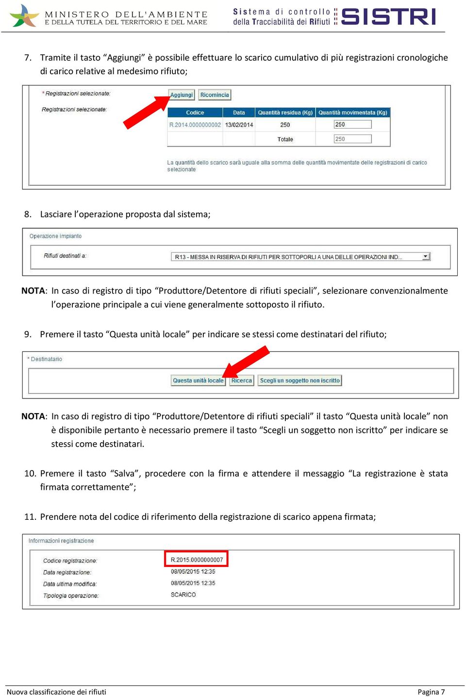 sottoposto il rifiuto. 9.