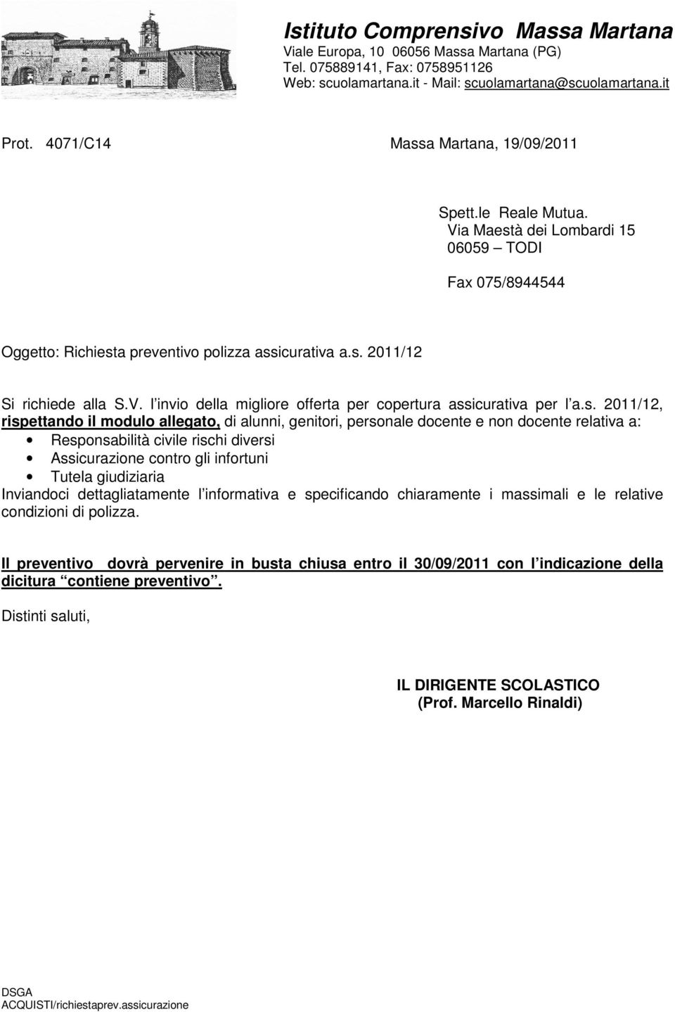 Via Maestà dei Lombardi 15 06059 TODI Fax