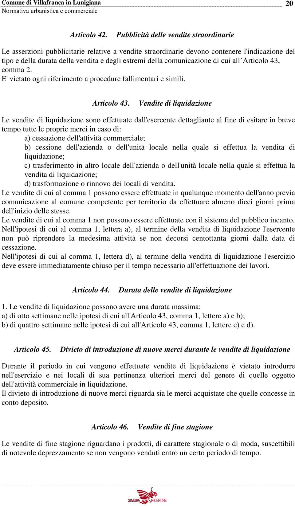 comunicazione di cui all Articolo 43,