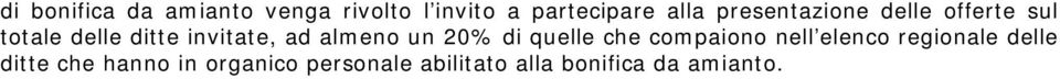 almeno un 20% di quelle che compaiono nell elenco regionale delle