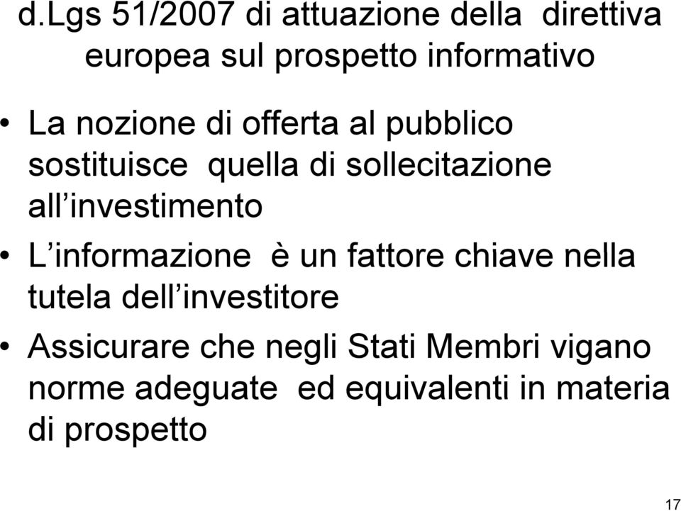 investimento L informazione è un fattore chiave nella tutela dell investitore