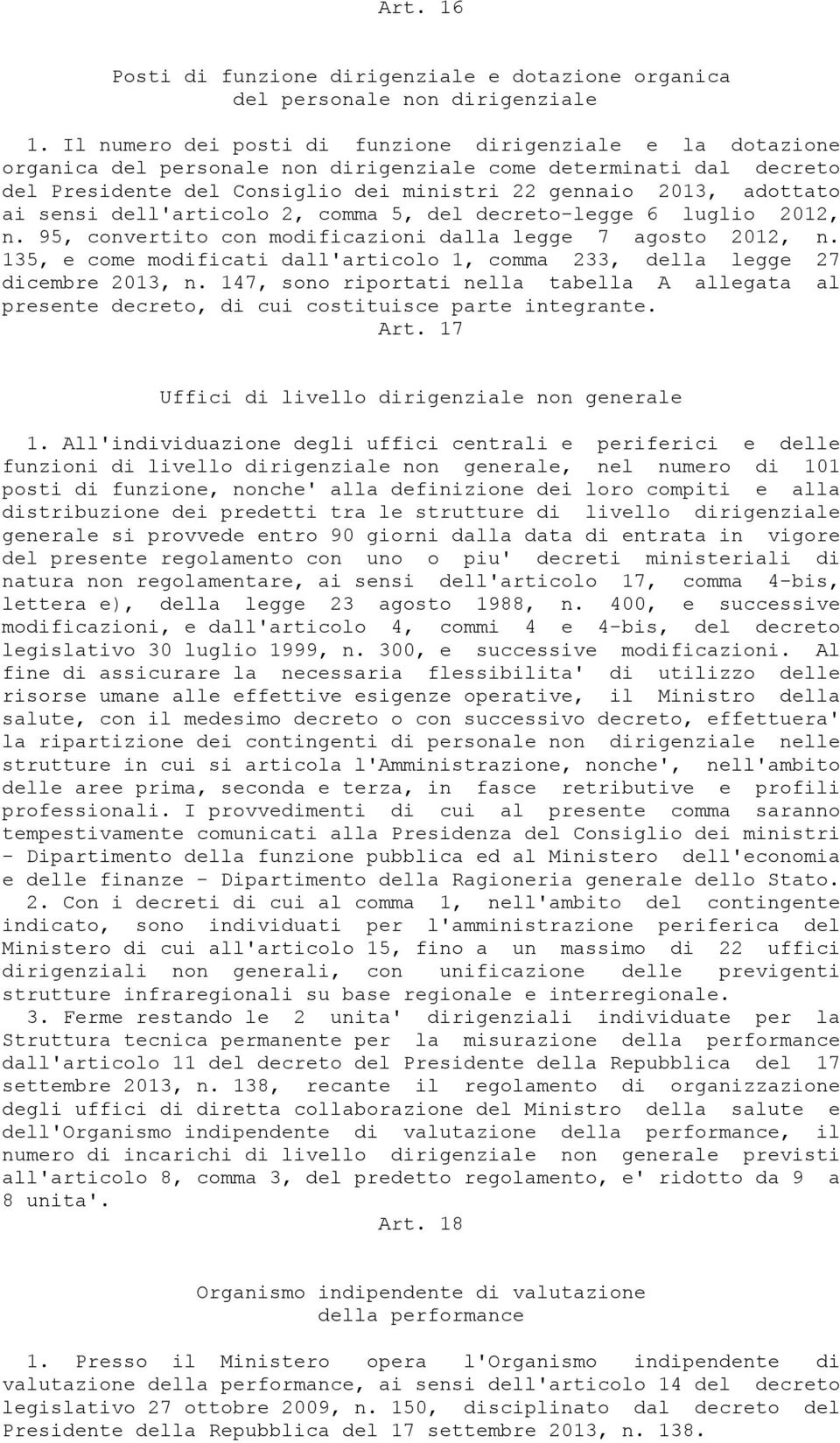 sensi dell'articolo 2, comma 5, del decreto-legge 6 luglio 2012, n. 95, convertito con modificazioni dalla legge 7 agosto 2012, n.