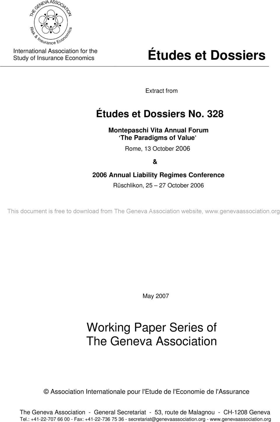 document is free to download from The Geneva Association website, May 2007 Working Paper Series of The Geneva Association Association Internationale pour