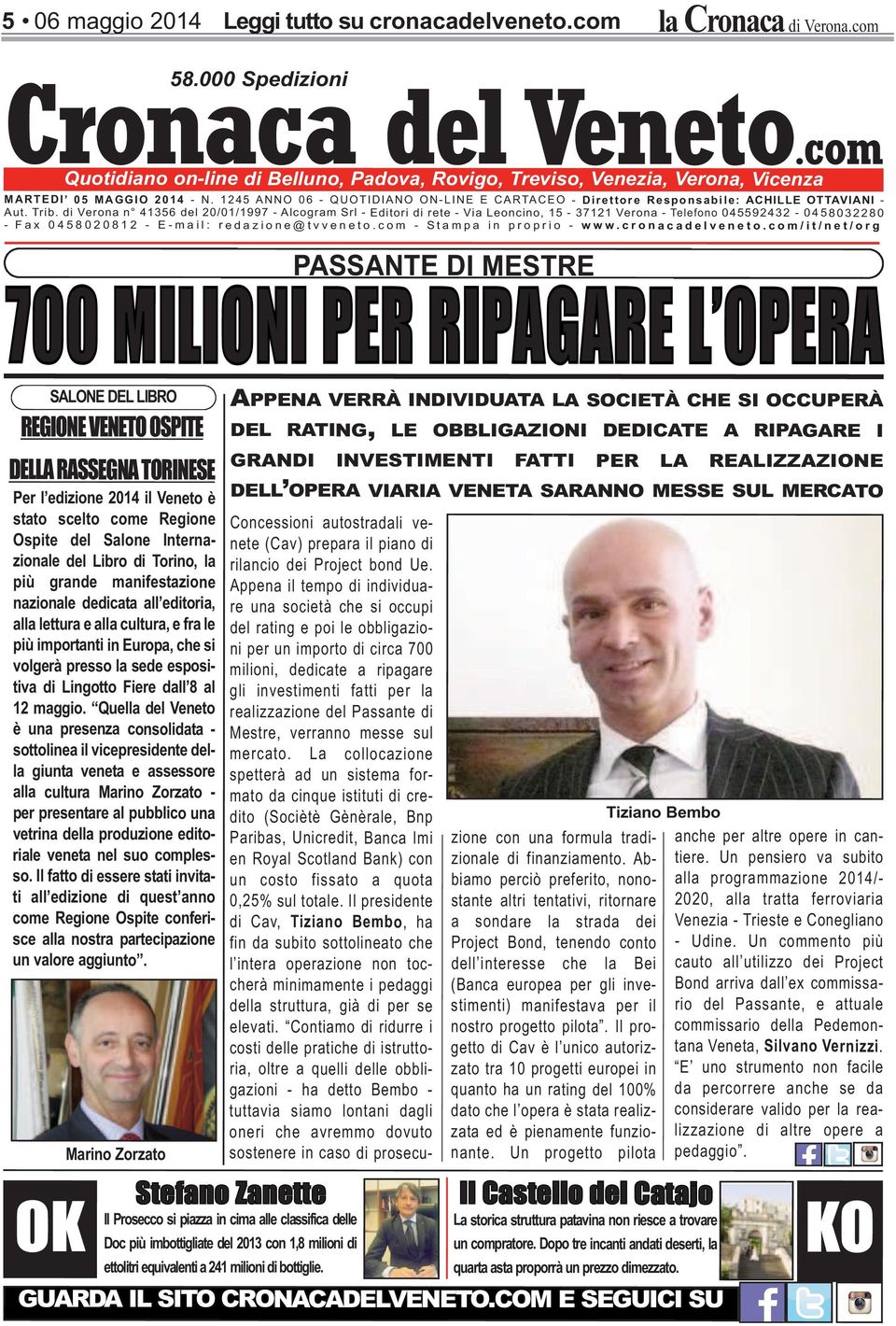 1245 ANNO 06 - QUOTIDIANO ON- LINE E CARTACEO - Direttore Responsabile: ACHILLE OTTAVIANI - Aut. Trib.