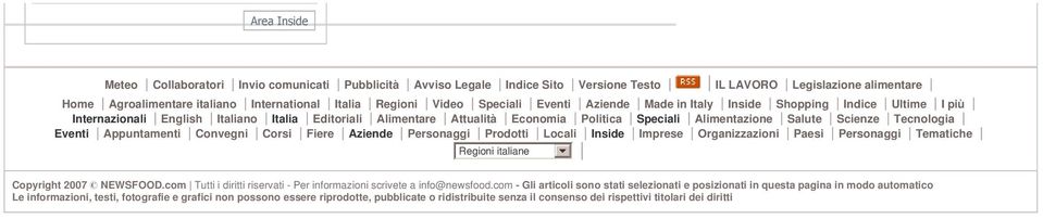 Tecnologia Eventi Appuntamenti Convegni Corsi Fiere Aziende Personaggi Prodotti Locali Inside Imprese Organizzazioni Paesi Personaggi Tematiche Regioni italiane Copyright 27 NEWSFOODcom Tutti i