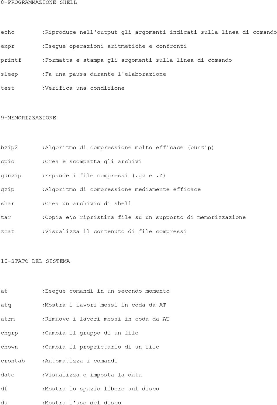 scompatta gli archivi :Espande i file compressi (.gz e.