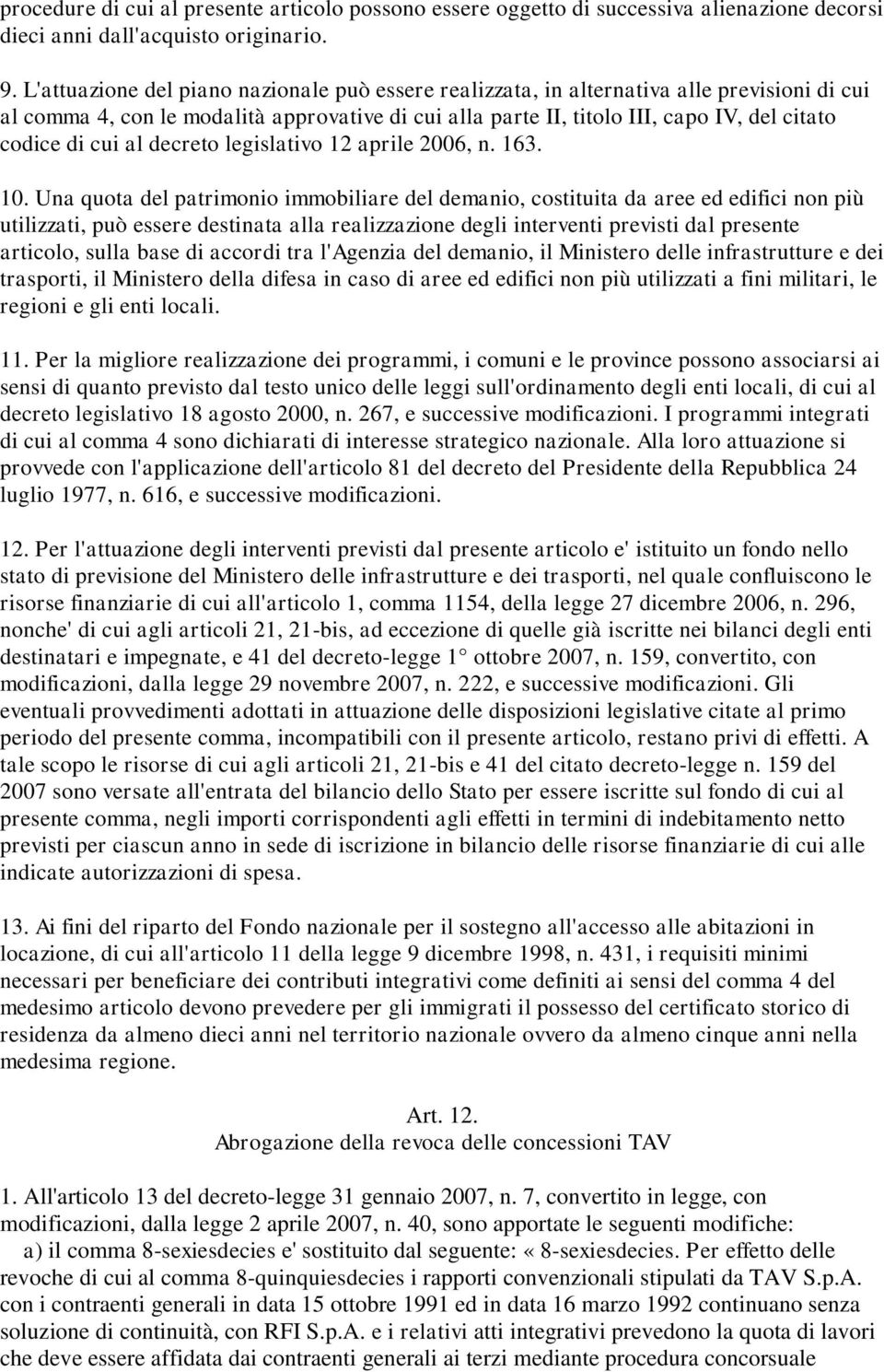 cui al decreto legislativo 12 aprile 2006, n. 163. 10.