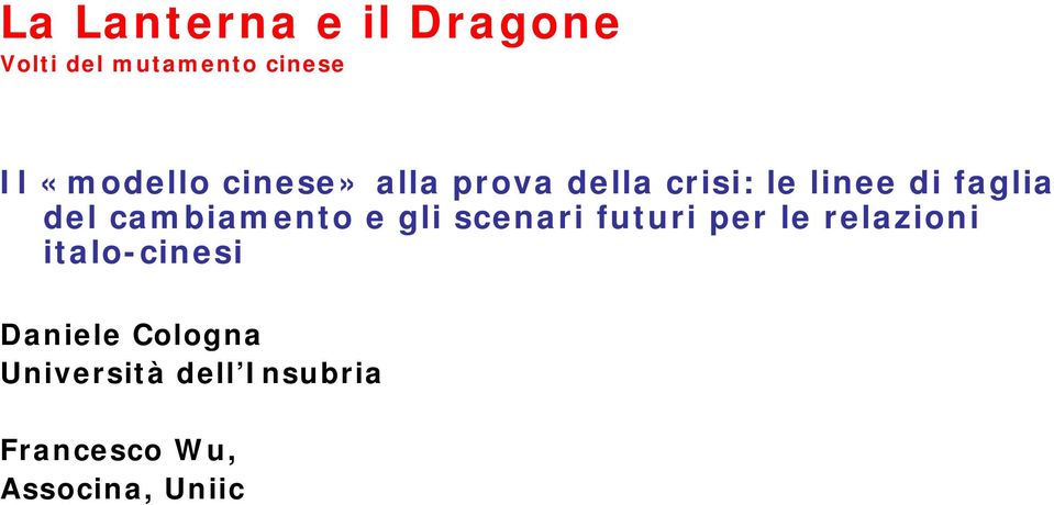 del cambiamento e gli scenari futuri per le relazioni