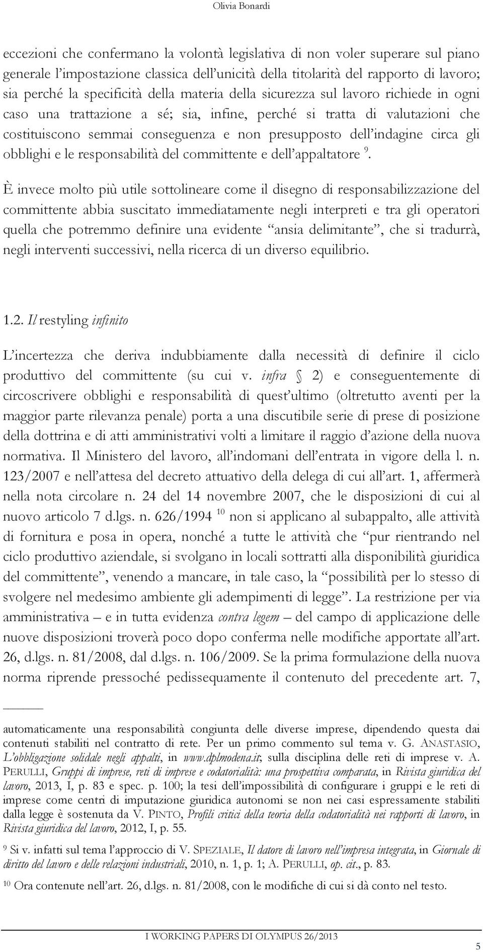 dell indagine circa gli obblighi e le responsabilità del committente e dell appaltatore 9.