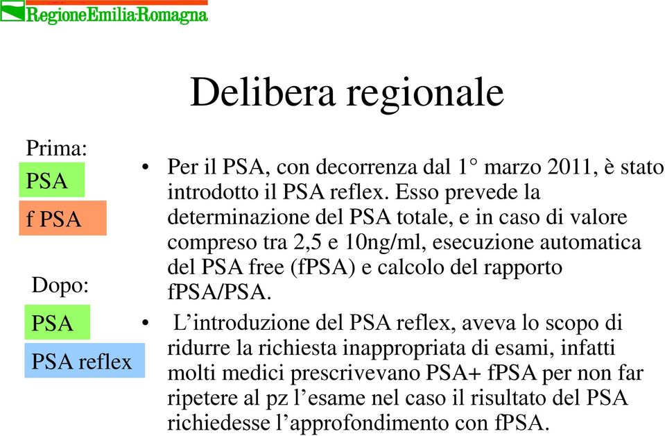 e calcolo del rapporto fpsa/psa.