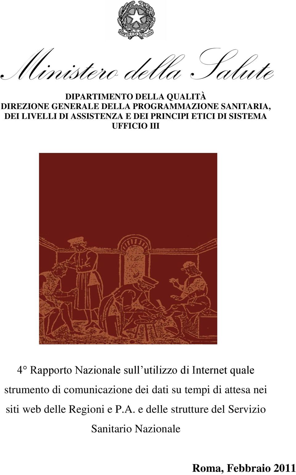 Nazionale sull utilizzo di Internet quale strumento di comunicazione dei dati su tempi di