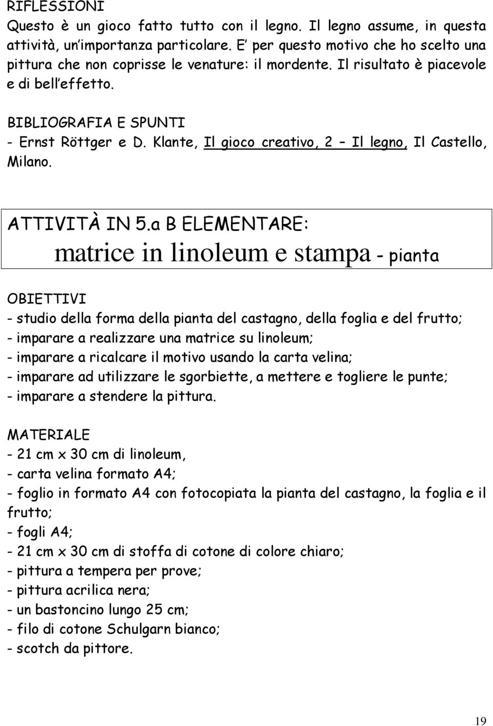 Klante, Il gioco creativo, 2 Il legno, Il Castello, Milano. ATTIVITÀ IN 5.