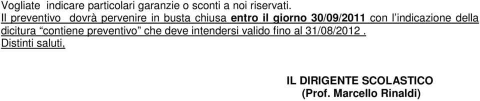 con l indicazione della dicitura contiene preventivo che deve intendersi